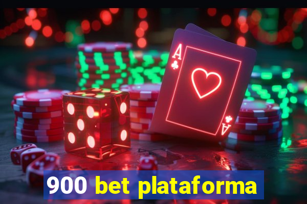 900 bet plataforma